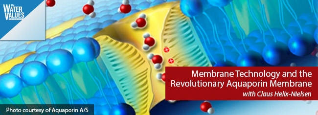 Membrane Technology and the Revolutionary Aquaporin Membrane with Claus Helix-Nielsen